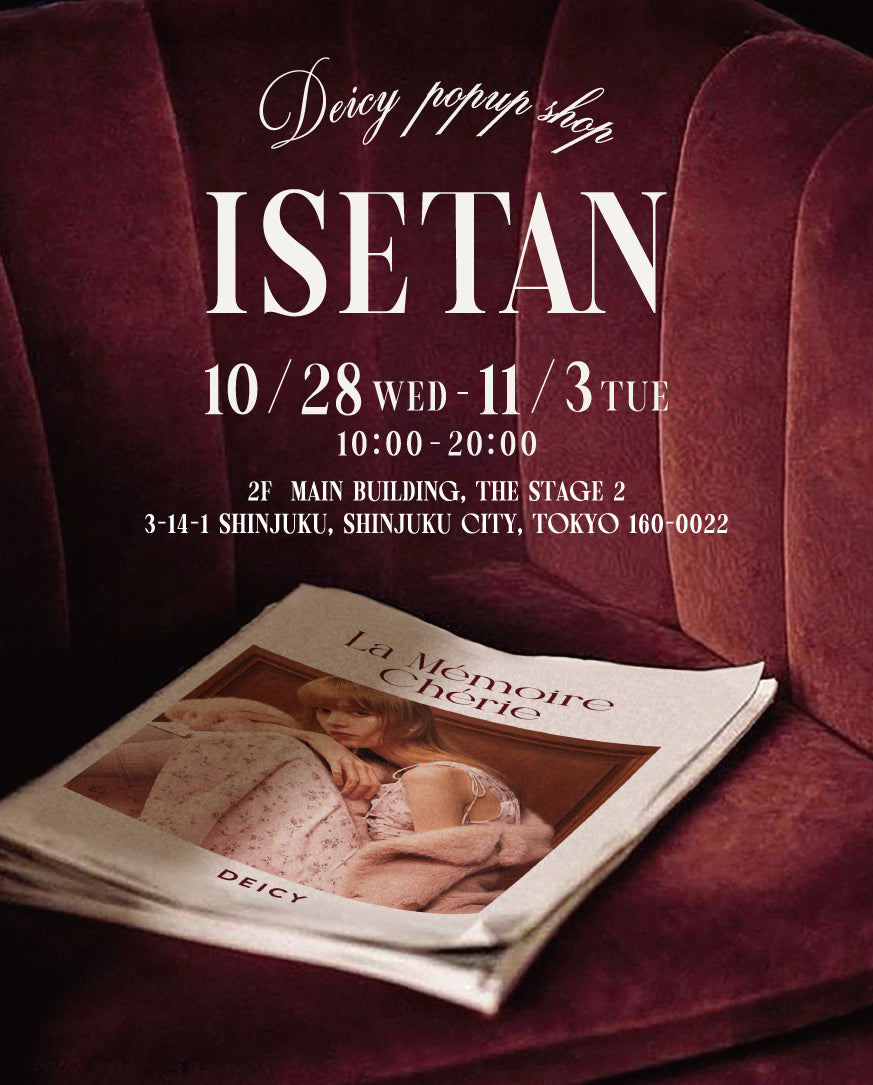 《 SHINJUKU ISETAN 》 POPUP SHOP