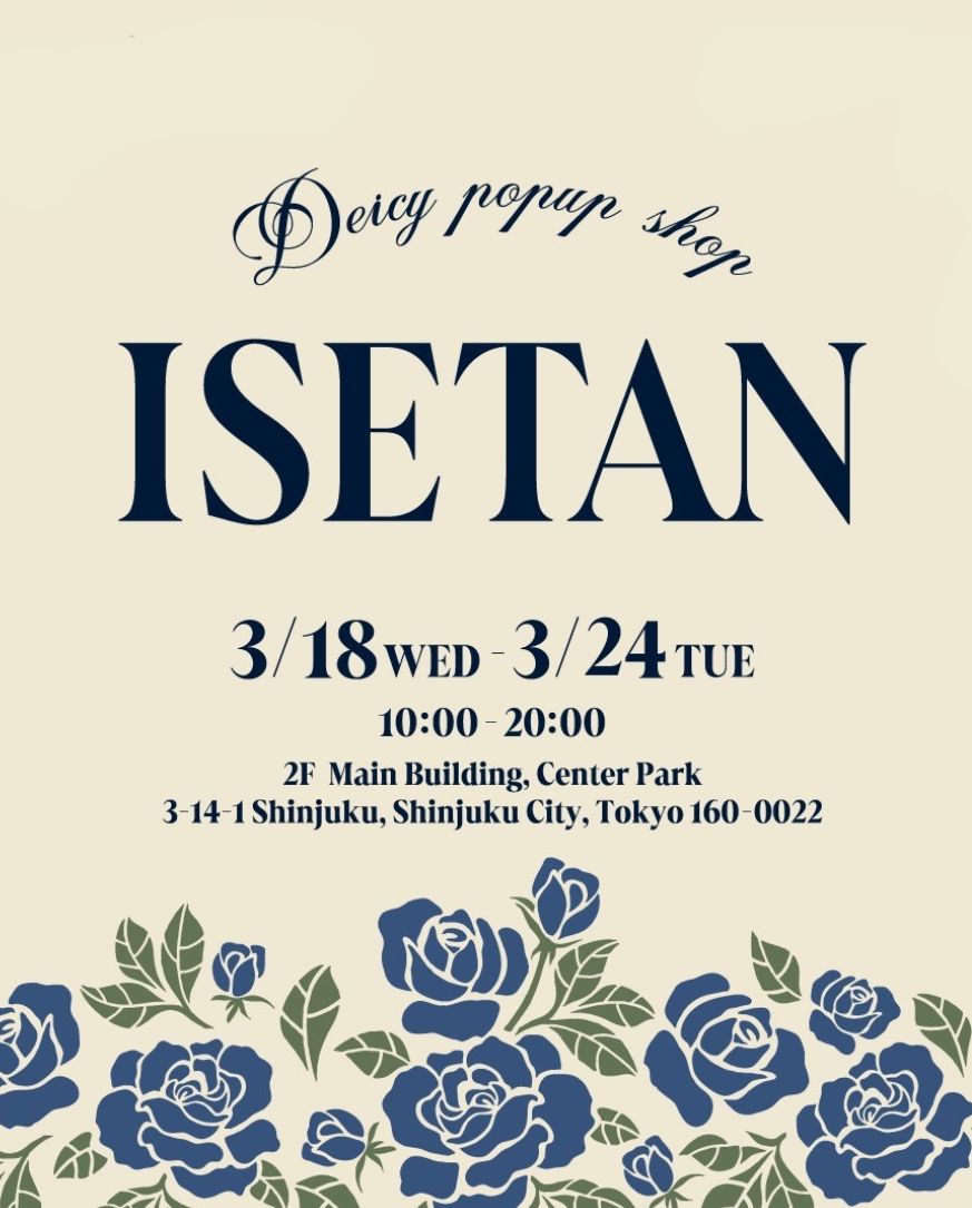 ≪ ISETAN SHINJUKU ≫ POPUP STORE